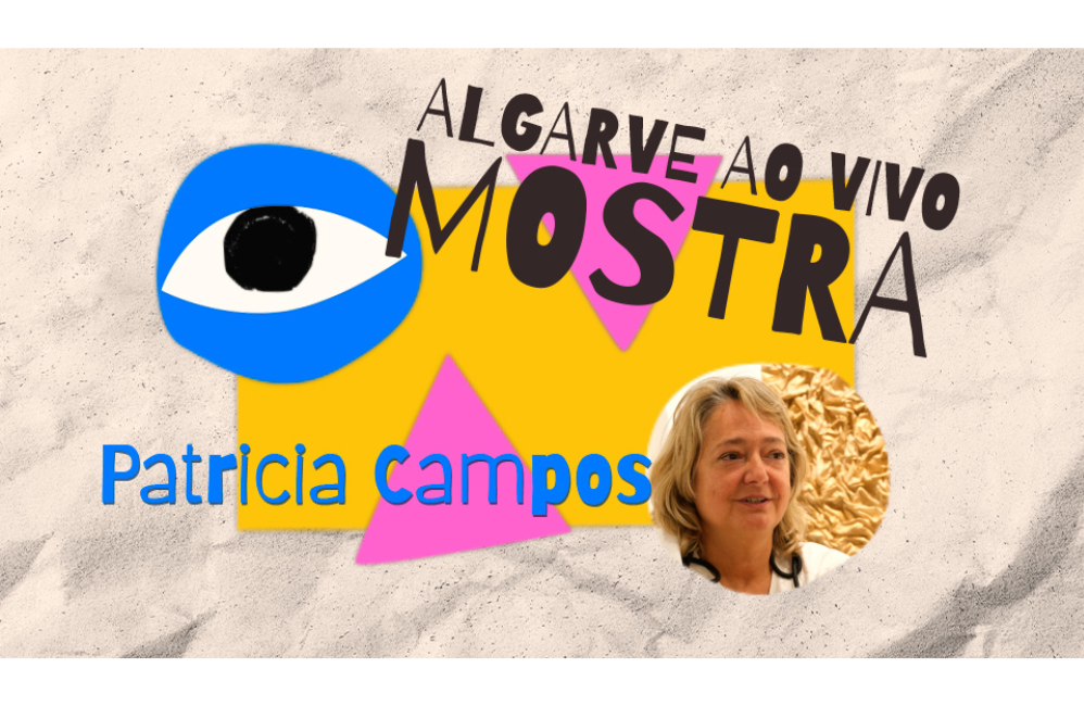 Algarve ao Vivo MOSTRA: Patrícia Campos | Portal do Associa...