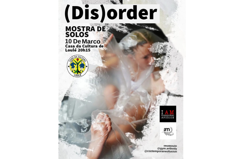 DIS(ORDER) - MOSTRA DE DANÇA | Portal do Associativismo - M...