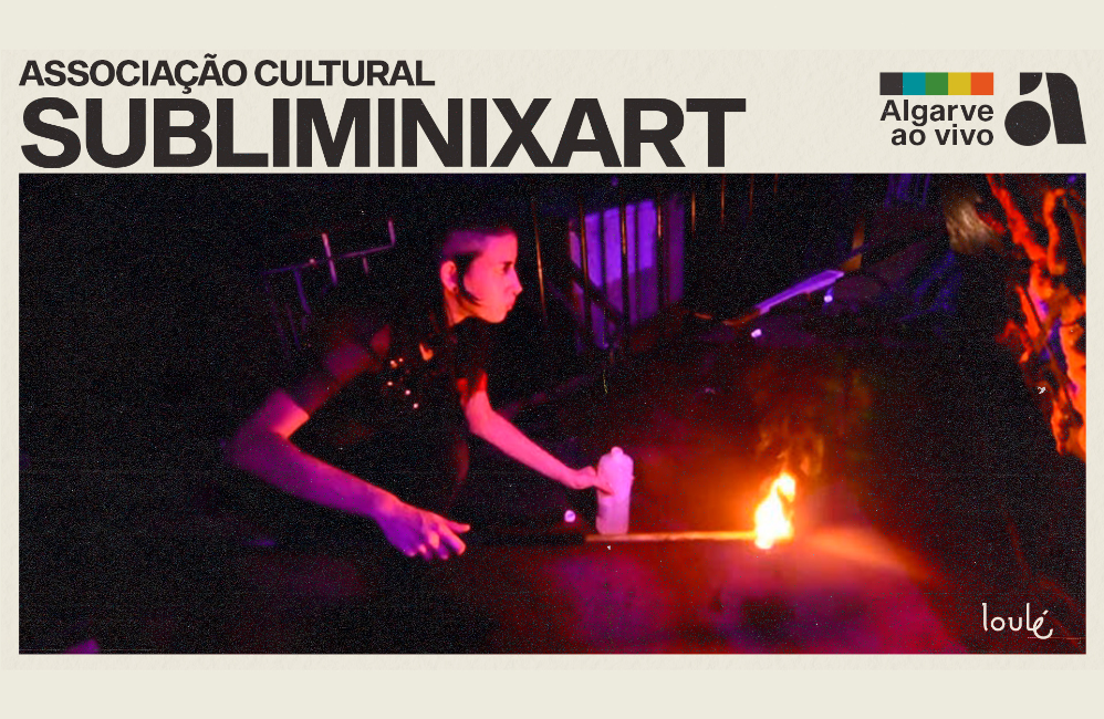 Algarve ao Vivo - Associação Artística Subliminixart | Po...