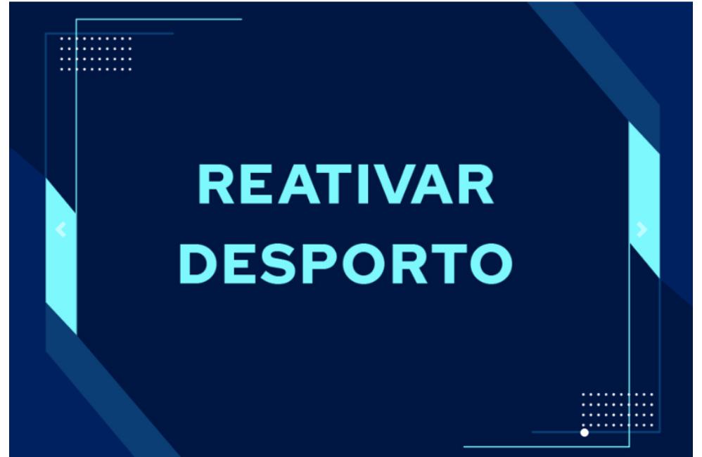 Reativar DESPORTO | Portal do Associativismo - Município de...