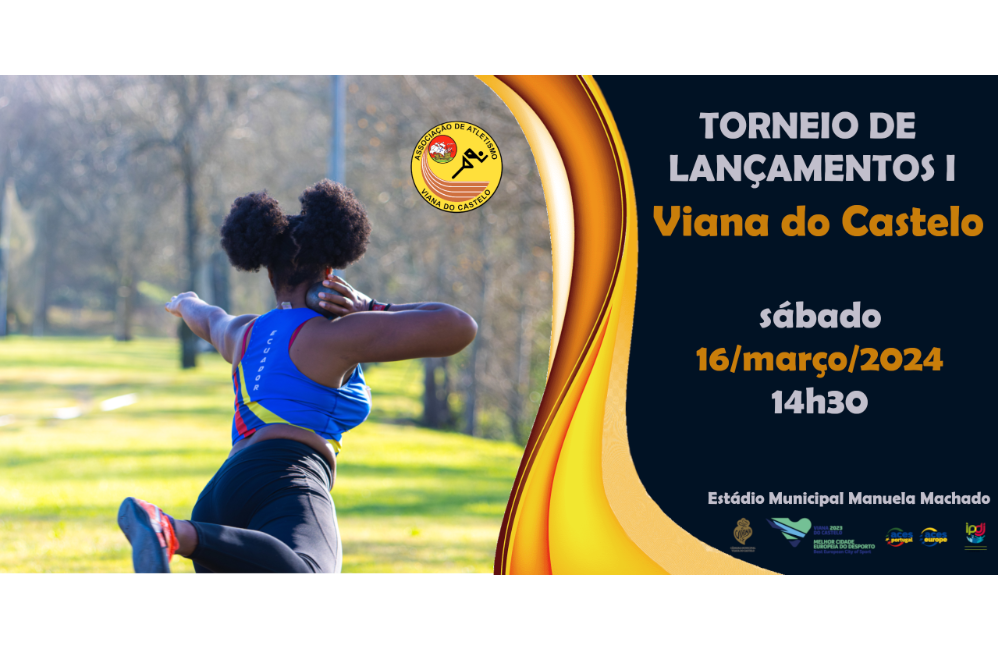 Torneio de Lançamentos I Viana do Castelo | Portal do Assoc...