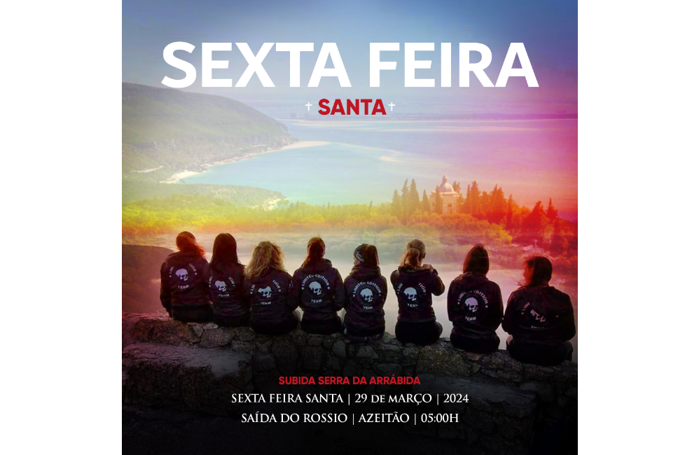 Subida à Serra da Arrábida Sexta-feira Santa | Portal do A...