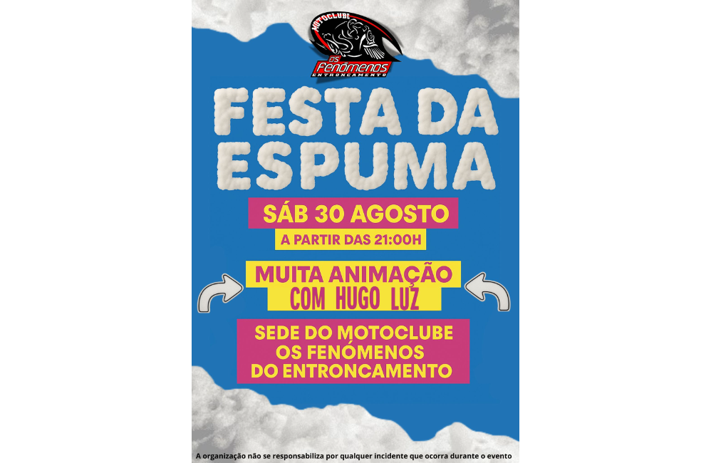 Festa da Espuma | Portal do Associativismo - Município de E...