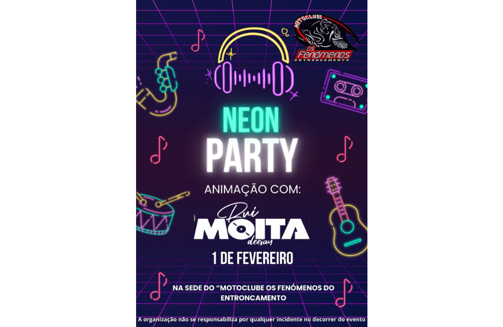 Neon Party | Portal do Associativismo - Município de Entron...
